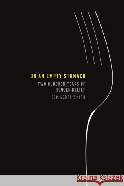 On an Empty Stomach: Two Hundred Years of Hunger Relief - audiobook Scott-Smith, Tom 9781501748653 Cornell University Press - książka