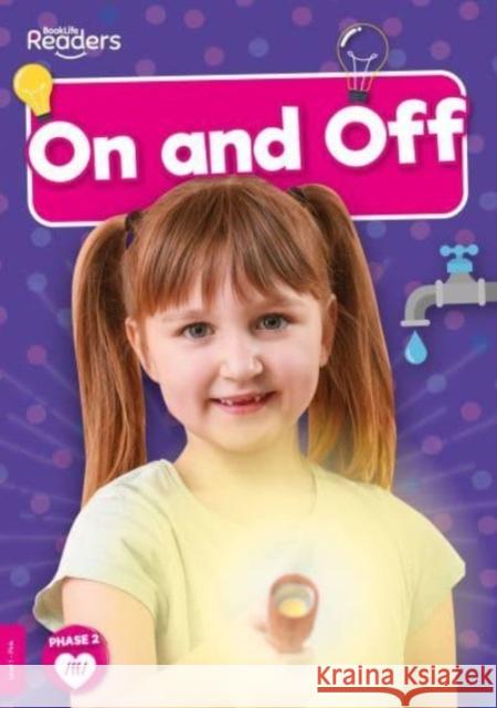 On and Off William Anthony 9781805050872 BookLife Publishing - książka