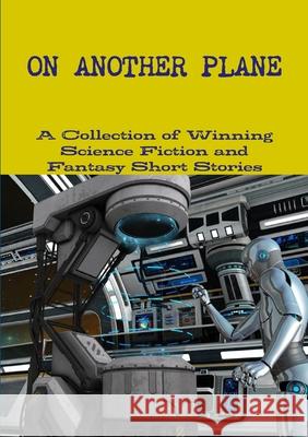 On Another Plane A Collection And Fantasy Short Stories 9780954928728 Rickshaw Productions - książka