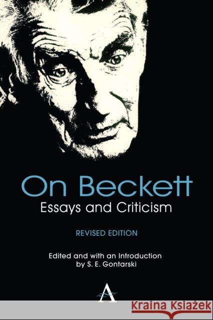 On Beckett: Essays and Criticism Gontarski, S. E. 9781783081547 Anthem Press - książka