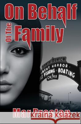 On Behalf of the Family Mar Preston 9781492775898 Createspace - książka