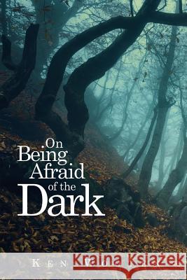 On Being Afraid of the Dark Kenneth Wooten 9781936946402 Triton - książka