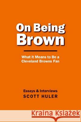 On Being Brown Scott Huler 9781886228313 Gray & Company Publishers - książka