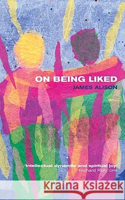On Being Liked James Alison 9780824522612 Herder & Herder - książka
