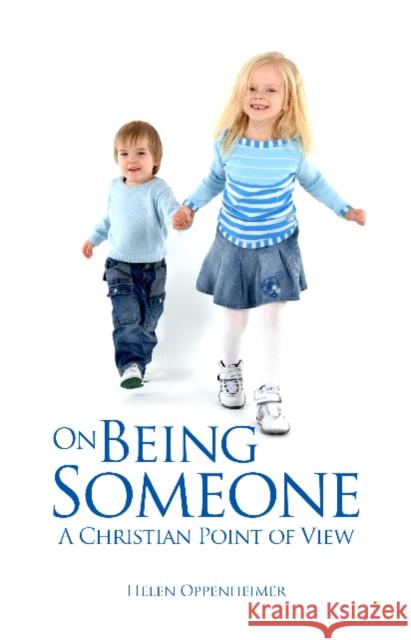 On Being Someone: A Christian Point of View Helen Oppenheimer 9781845402280 Imprint Academic - książka