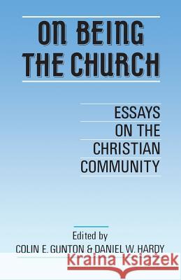 On Being the Church Gunton, Colin E. 9780567295019 T. & T. Clark Publishers - książka