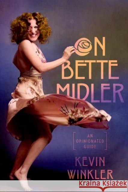 On Bette Midler Winkler 9780197668320 OUP USA - książka