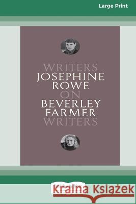 On Beverley Farmer: Writers on Writers [16pt Large Print Edition] Josephine Rowe 9780369387660 ReadHowYouWant - książka
