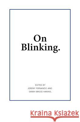 On Blinking Jeremy Fernando Sarah Brigid Hannis 9789081709163 Uitgeverij - książka