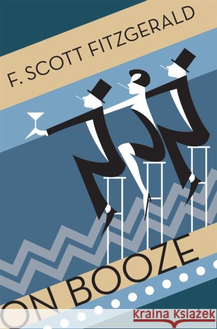 On Booze F Scott Fitzgerald 9781447202486 Pan Macmillan - książka