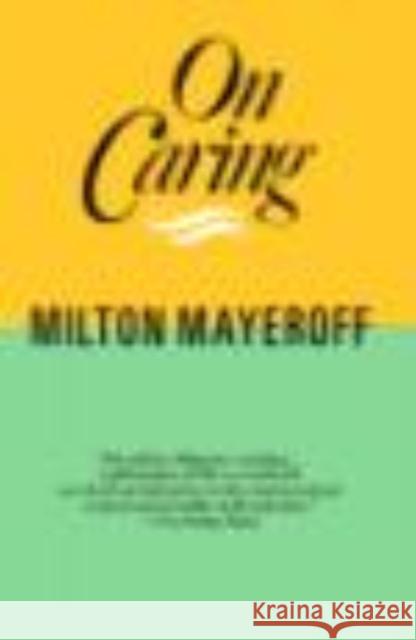 On Caring Ri Milton Mayeroff 9780060920241 HarperCollins Publishers - książka