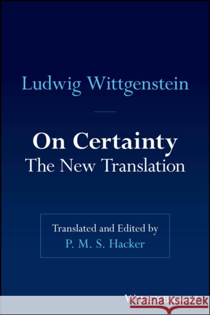 On Certainty Ludwig (Philosopher) Wittgenstein 9781394324637 John Wiley & Sons Inc - książka