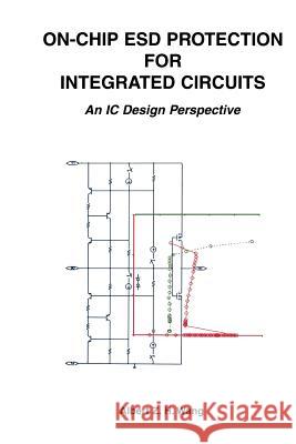 On-Chip Esd Protection for Integrated Circuits: An IC Design Perspective Wang, Albert Z. H. 9781475775747 Springer - książka