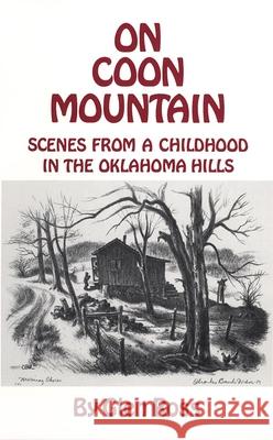 On Coon Mountain: Scenes from a Childhood in the Oklahoma Hills Glen Ross 9780806140087 University of Oklahoma Press - książka