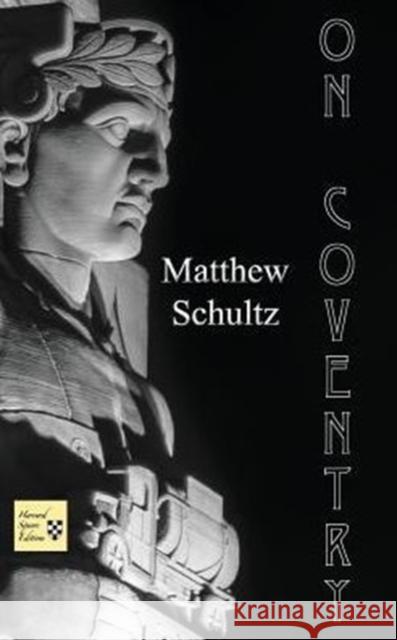 On Coventry Matthew Schultz 9781941861097 Harvard Square Editions - książka