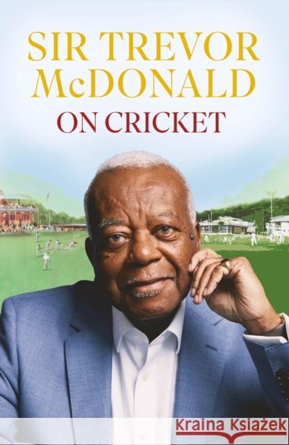 On Cricket Sir Trevor McDonald 9780349705071 Dialogue - książka