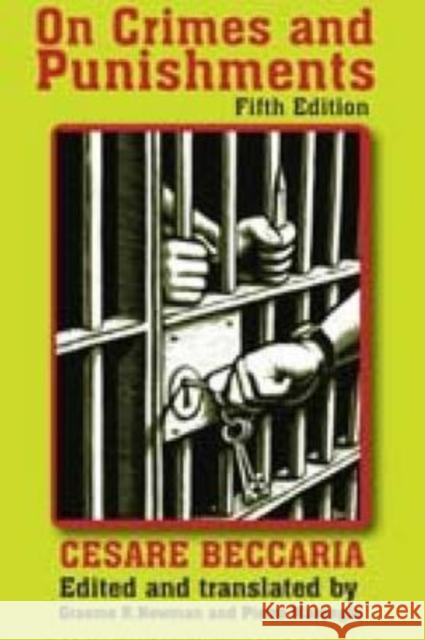 On Crimes and Punishments Cesare Beccaria Graeme Newman Pietro Marongiu 9781412810159 Transaction Publishers - książka