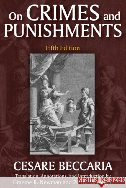 On Crimes and Punishments Cesare Beccaria Graeme R. Newman Pietro Marongiu 9781412864022 Transaction Publishers - książka