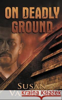 On Deadly Ground Susan Vaughan 9781509250066 Wild Rose Press - książka