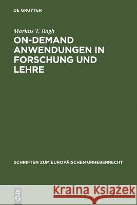 On-demand Anwendungen in Forschung und Lehre Bagh, Markus T. 9783899494631 de Gruyter-Recht - książka
