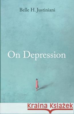 On Depression Belle H Justiniani 9781666730555 Resource Publications (CA) - książka