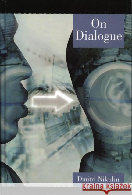 On Dialogue Dmitri Nikulin 9780739111383 Lexington Books - książka