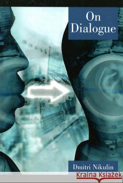 On Dialogue Dmitri Nikulin 9780739111390 Lexington Books - książka