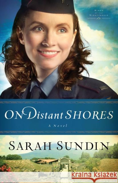 On Distant Shores Sarah Sundin 9780800720827 Fleming H. Revell Company - książka