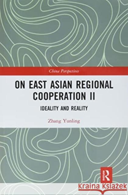 On East Asian Regional Cooperation Zhang Yunling 9781032177847 Taylor & Francis Ltd - książka