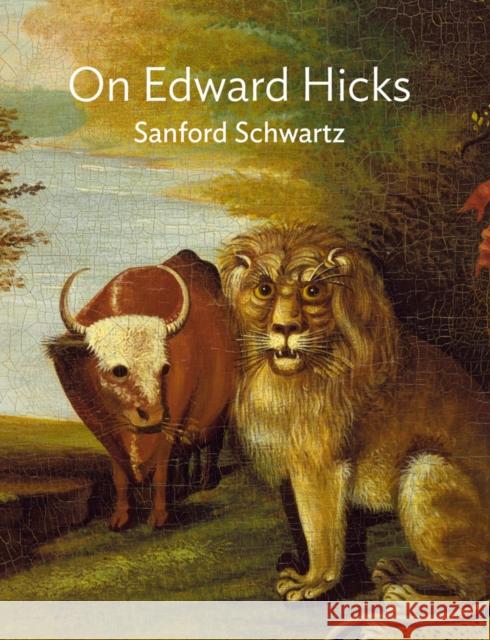 On Edward Hicks Sanford Schwartz 9781646570065 Luciamarquand - książka