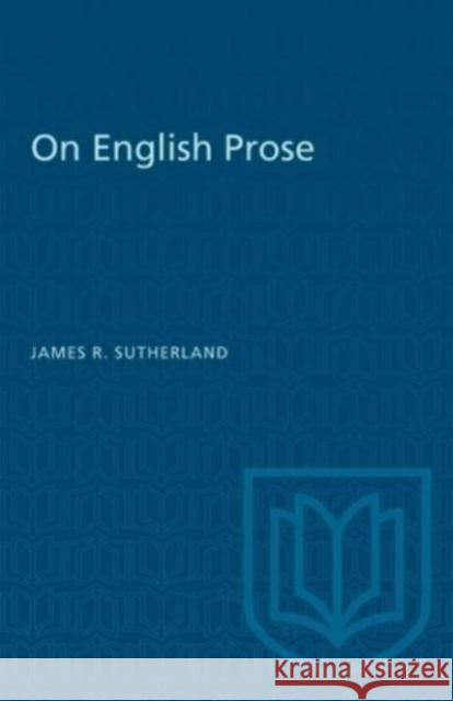 ON ENGLISH PROSE  9781487585495 TORONTO UNIVERSITY PRESS - książka