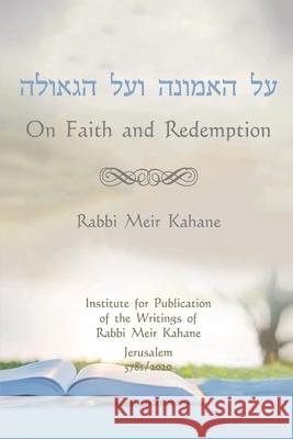 On Faith and Redemption Rabbi Meir Kahane 9781034170426 Blurb - książka