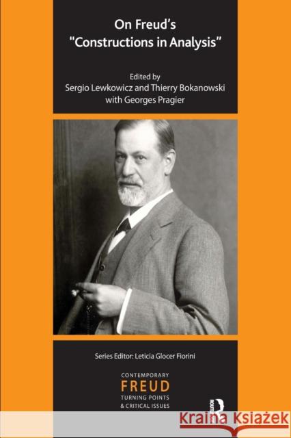 On Freud's Constructions in Analysis Lewkowicz, Sergio 9781855757066 Karnac Books - książka