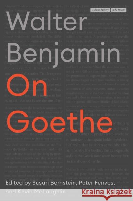 On Goethe Walter Benjamin 9781503642225 Stanford University Press - książka