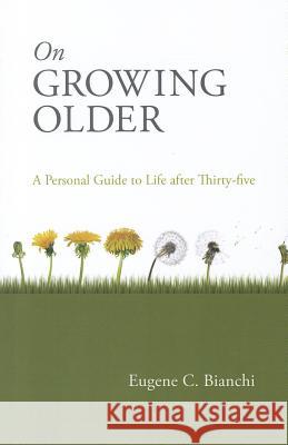 On Growing Older Bianchi, Eugene C. 9781610975452 Wipf & Stock Publishers - książka