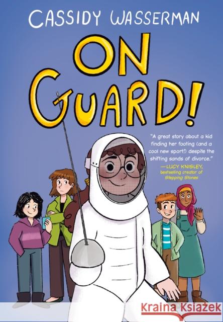 On Guard!: A Marshall Middle School Graphic Novel Cassidy Wasserman 9780593649992 Random House Graphic - książka