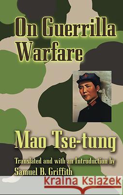 On Guerilla Warfare Mao Tse-Tung Samuel B. Griffith 9780486443768 Dover Publications - książka