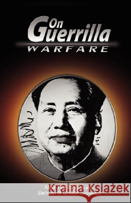 On Guerrilla Warfare Tse-Tung Ma B. Griffith Samue 9789563100143 WWW.Bnpublishing.com - książka
