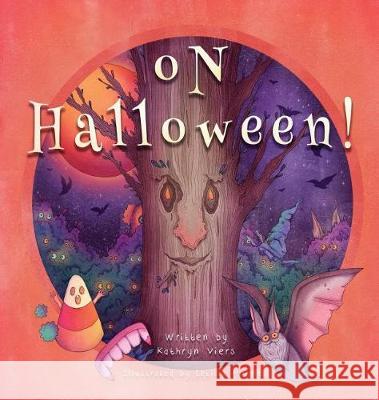 On Halloween Kathryn M. Viers Leticia Morales 9781948256124 Willow Moon Publishing - książka