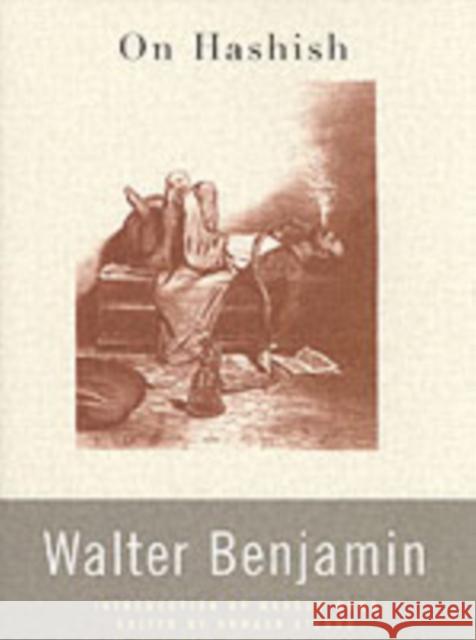 On Hashish Walter Benjamin Howard Eiland Marcus Boon 9780674022218 Belknap Press - książka