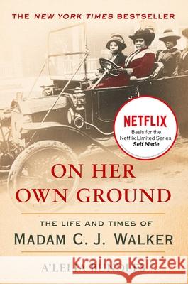 On Her Own Ground: The Life and Times of Madam C.J. Walker A'Lelia Perry Bundles 9780743431729 Washington Square Press - książka