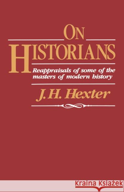 On Historians Hexter, J. H. 9780674634275 Harvard University Press - książka