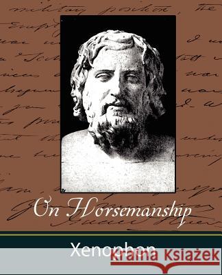 On Horsemanship Xenophon 9781604241068 Book Jungle - książka