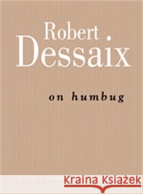 On Humbug Dessaix, Robert 9780522873399 Melbourne University Press - książka