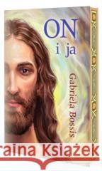 ON i ja Gabriela Bossis 9788366783690 Paulinianum - książka