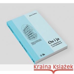 On i ja. O architekturze i Le Corbusierze Jerzy Sołtan 9788395728211 Centrum Architektury - książka