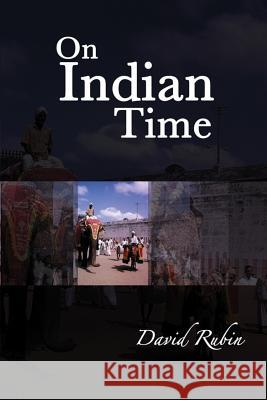 On Indian Time David Rubin 9781983488146 Createspace Independent Publishing Platform - książka