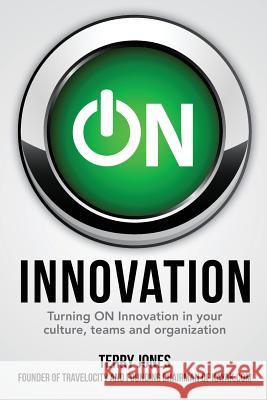 ON Innovation Jones, Terry 9780615684505 Essential Ideas, Inc - książka