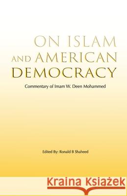 On Islam and American Democracy Imam Dee Ronald Shaheed 9780578931586 Ronald B Shaheed - książka
