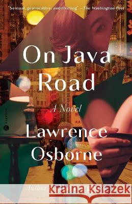 On Java Road Lawrence Osborne 9780593242346 Hogarth Press - książka